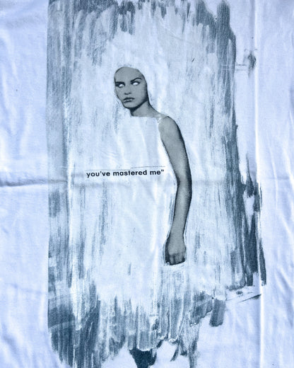 S/S11 “YOU’VE MASTERED ME” T-SHIRT