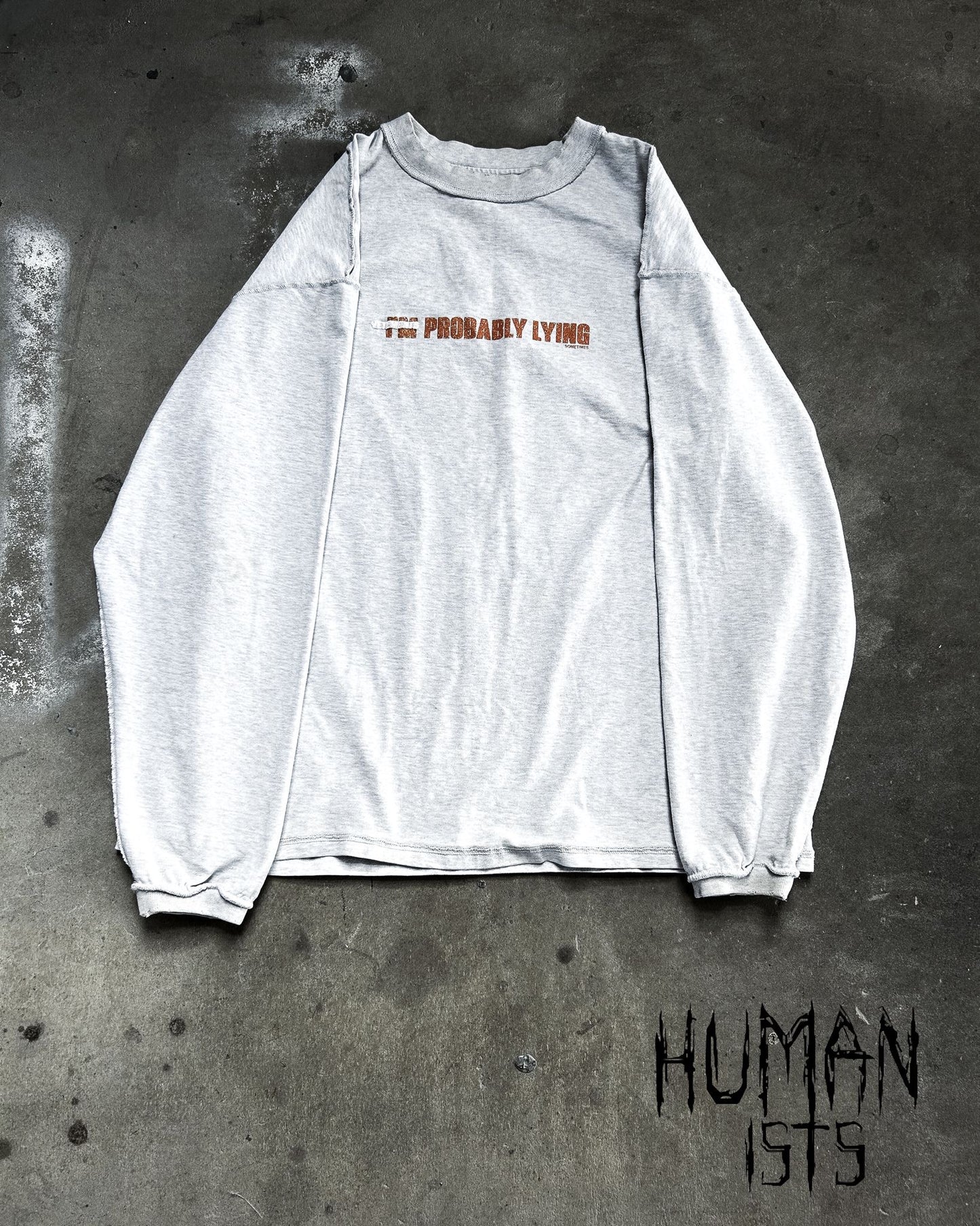 A/W19 “I’M PROBABLY LYING” LONGSLEEVE