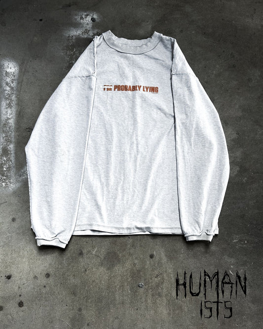 A/W19 “I’M PROBABLY LYING” LONGSLEEVE