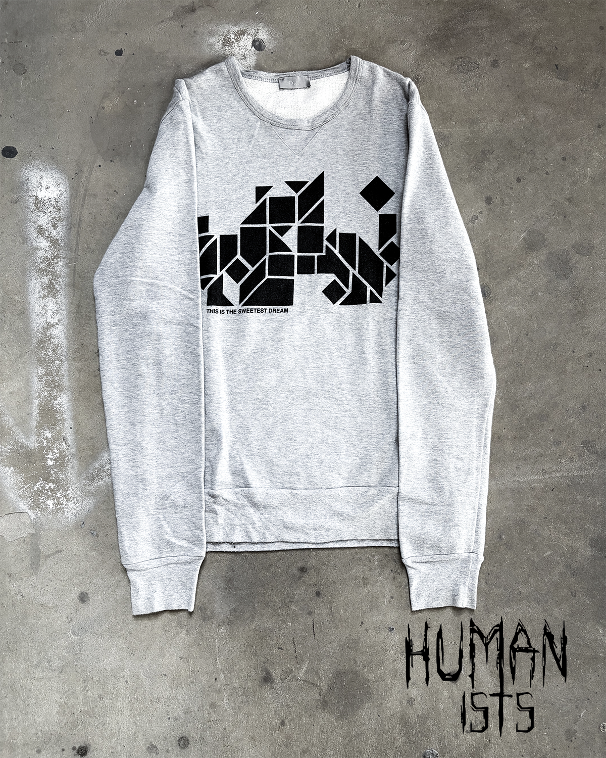 A/W07 “THIS IS THE SWEETEST DREAM” SWEATSHIRT