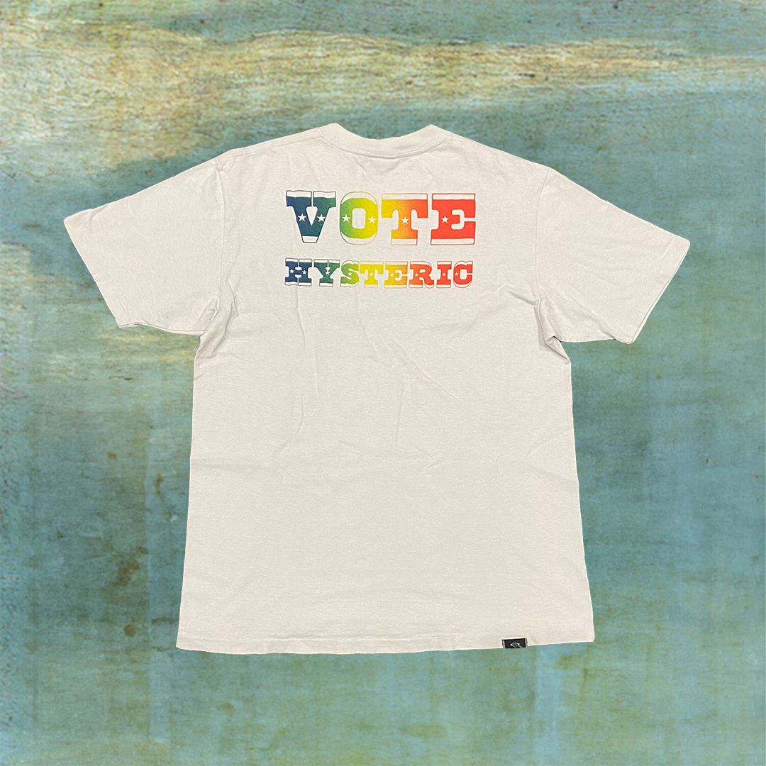 HYSTERIC GLAMOUR ‘VOTE HYSTERIC’ T-SHIRT