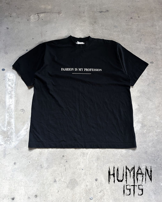 FW21 FASHION IS MY PROFESSION TEE
